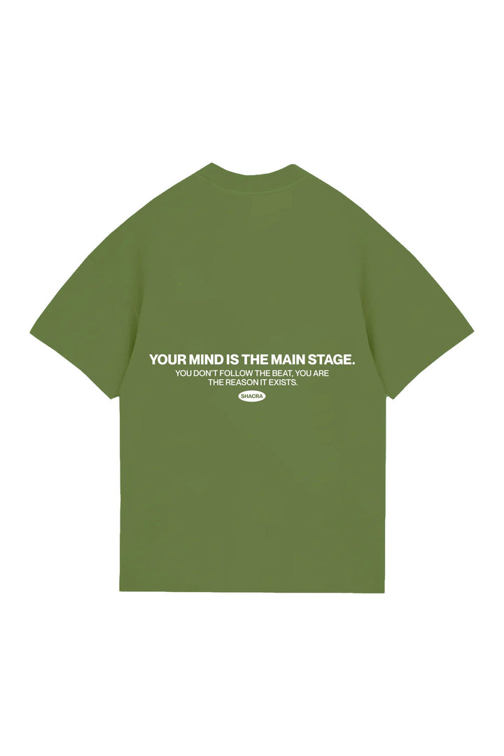 Your mind is the main stage graphic t-shirt with inspirational quote about mindfulness and awareness.